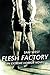 Flesh Factory