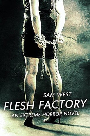 Flesh Factory (Kindle Edition)