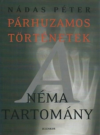 Párhuzamos történetek 1. A néma tartomány