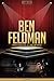 Ben Feldman Unauthorized & ...