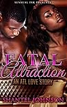 Fatal Attraction:...