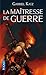 La Maîtresse de guerre