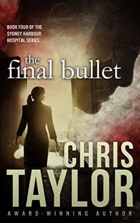 The Final Bullet (Sydney Harbour Hospital #4)