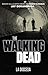 The Walking Dead - La discesa