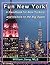 Have Fun in New York: A Gui...