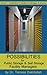 Possibilities for Public Storage & Self Storage Facility Managers (Possibilities & Activities for Managers & Directors Book 1)