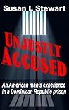 Unjustly Accused: An American man's experience in a Dominican Republic prison
