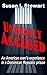 Unjustly Accused by Susan L. Stewart