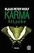 Karma- Attacke.