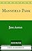 Mansfield Park: By Jane Aus...