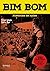 Bim Bom: Historias de lucha