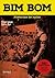 Bim Bom: Historias de lucha