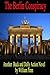 The Berlin Conspiracy (Buck and Dolly Action Series Book 3)
