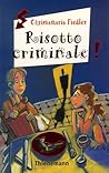 Risotto criminale! Risotto criminale!