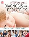 Symptom-Based Diagnosis in Pediatrics (CHOP Morning Report)