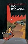 Ro Ramusch (Ro Trilogy, #3) Ro Ramusch (Ro Trilogy, #3)