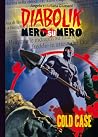 Diabolik Nero su nero vol. 61: Cold case