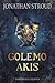 Golemo akis by Jonathan Stroud Golemo akis by Jonathan Stroud