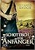 Schottisch für Anfänger (Scandalous Highlanders, #2)
