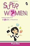 Super Women by Prachi Garg