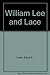 William Lee And Lace