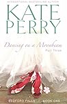 Dancing on a Moonbeam by Kate Perry