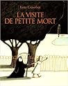 La visite de Petite Mort La visite de Petite Mort