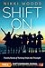 Shift On: Twenty Stories of Turning Trials into Triumph!