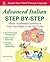 Advanced Italian Step-by-Step (Italian Edition)