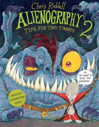 Alienography 2: Tips for Tiny Tyrants (Hardcover)