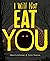 I Will Not Eat You