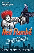Neil Flambé and the Bard's Banquet