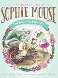 The Adventures of Sophie Mouse Series by Poppy Green