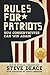 Rules for Patriots: How Conservatives Can Win Again
