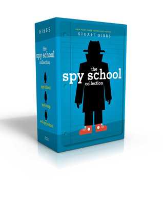 Spy School: Spy School, Spy Camp, Evil Spy School (Spy School #1-3)