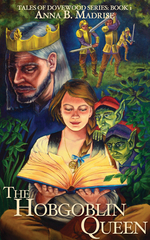 The Hobgoblin Queen (Tales of Dovewood #1)