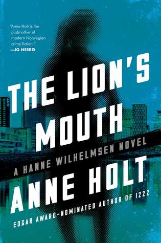 The Lion's Mouth (Hanne Wilhelmsen, #4)