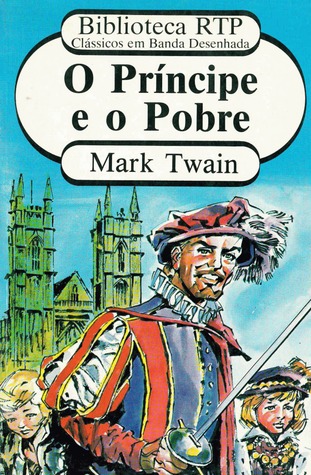 O Príncipe e o Pobre (Biblioteca RTP, #26)