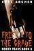 Friends To The Grave: (Rocky Tears Book 1)