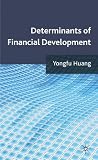 Determinants of Financial Development Determinants of Financial Development