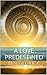 A Love Predestined