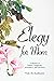 Elegy for Mom A Memoir of F...