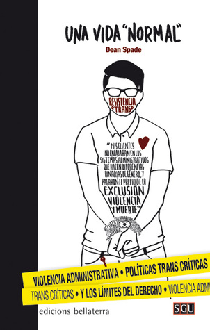 Una Vida "Normal": Violencia administrativa, políticas trans críticas y los límites del derecho