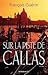 Sur la piste de Callas by François Guérin