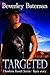 Targeted: Hawkins Ranch Series - Kye's Story