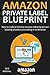 AMAZON PRIVATE LABEL BLUEPRINT: How to make a full time income online by private labeling products and selling it on Amazon (Step by Step) (Part-Time Online Business for Beginners Book 5)