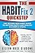 The Habit Fix 2: QUICKSTEP:...