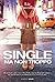 Single ma non troppo (Italian Edition)