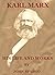 Karl Marx: His Life and Works