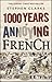 1000 Years of Annoying the French